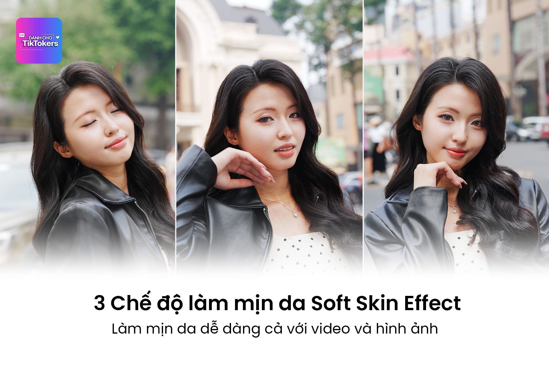 Chế độ làm mịn da Soft Skin Effect