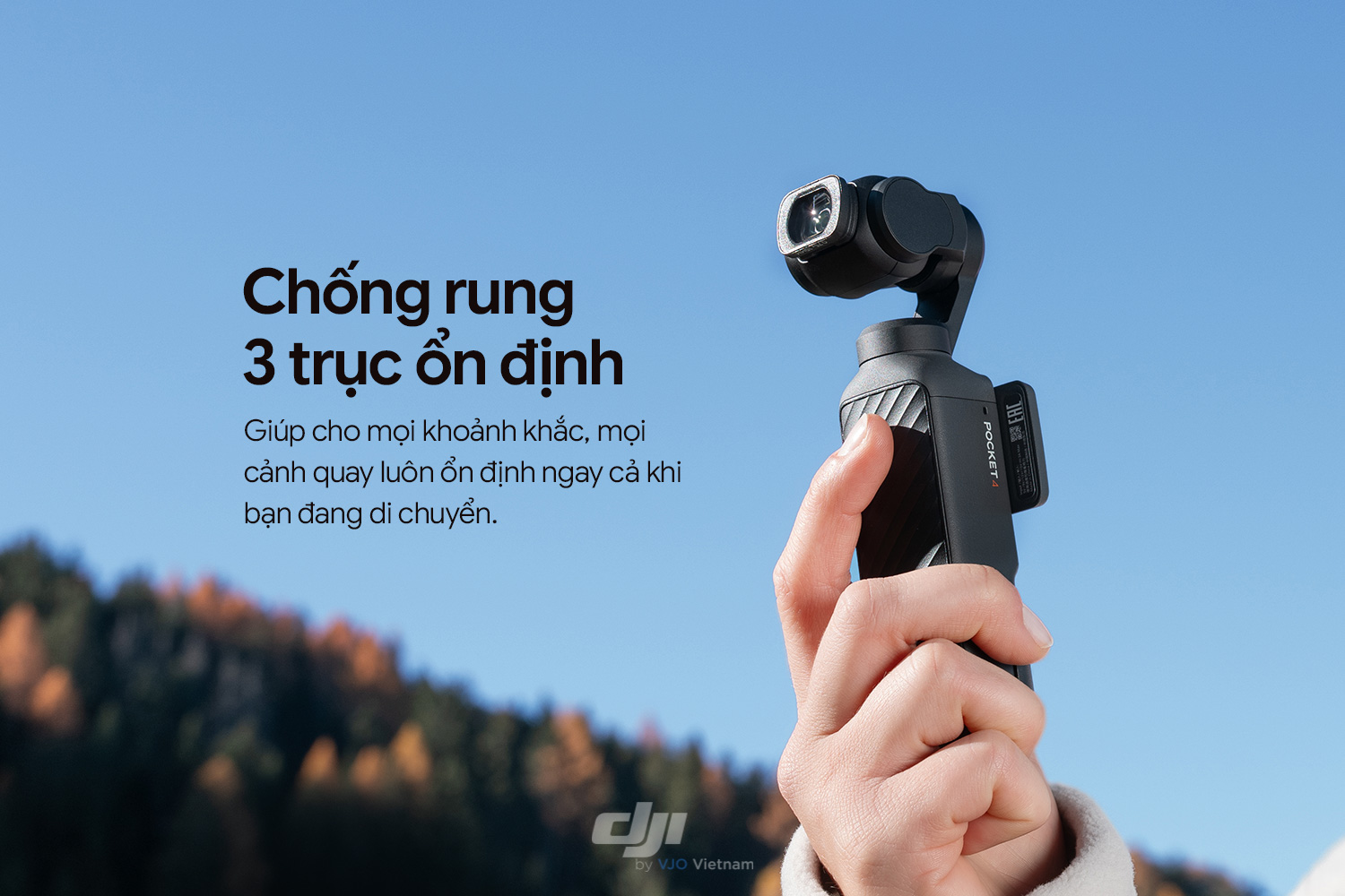 Camera chính vẫn được giữ ổn định khi di chuyển